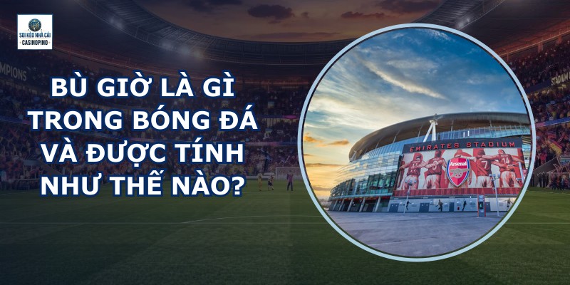 Bù Giờ Là Gì