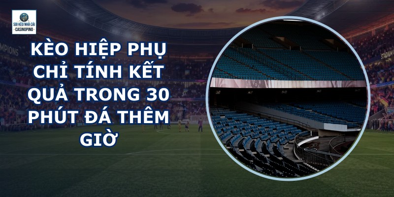 Kèo Hiệp Phụ