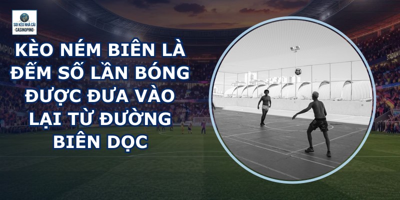 Kèo Ném Biên