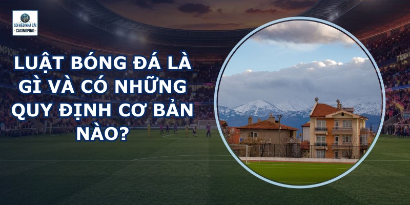 Luật Bóng Đá