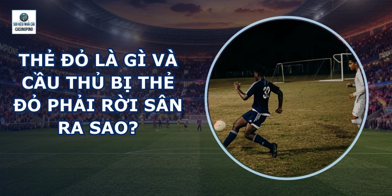 Thẻ Đỏ Là Gì